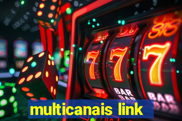 multicanais link